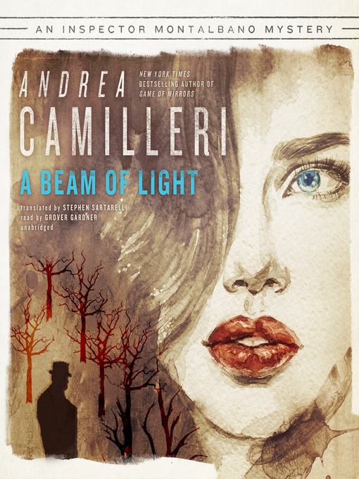 Title details for A Beam of Light by Andrea Camilleri - Available